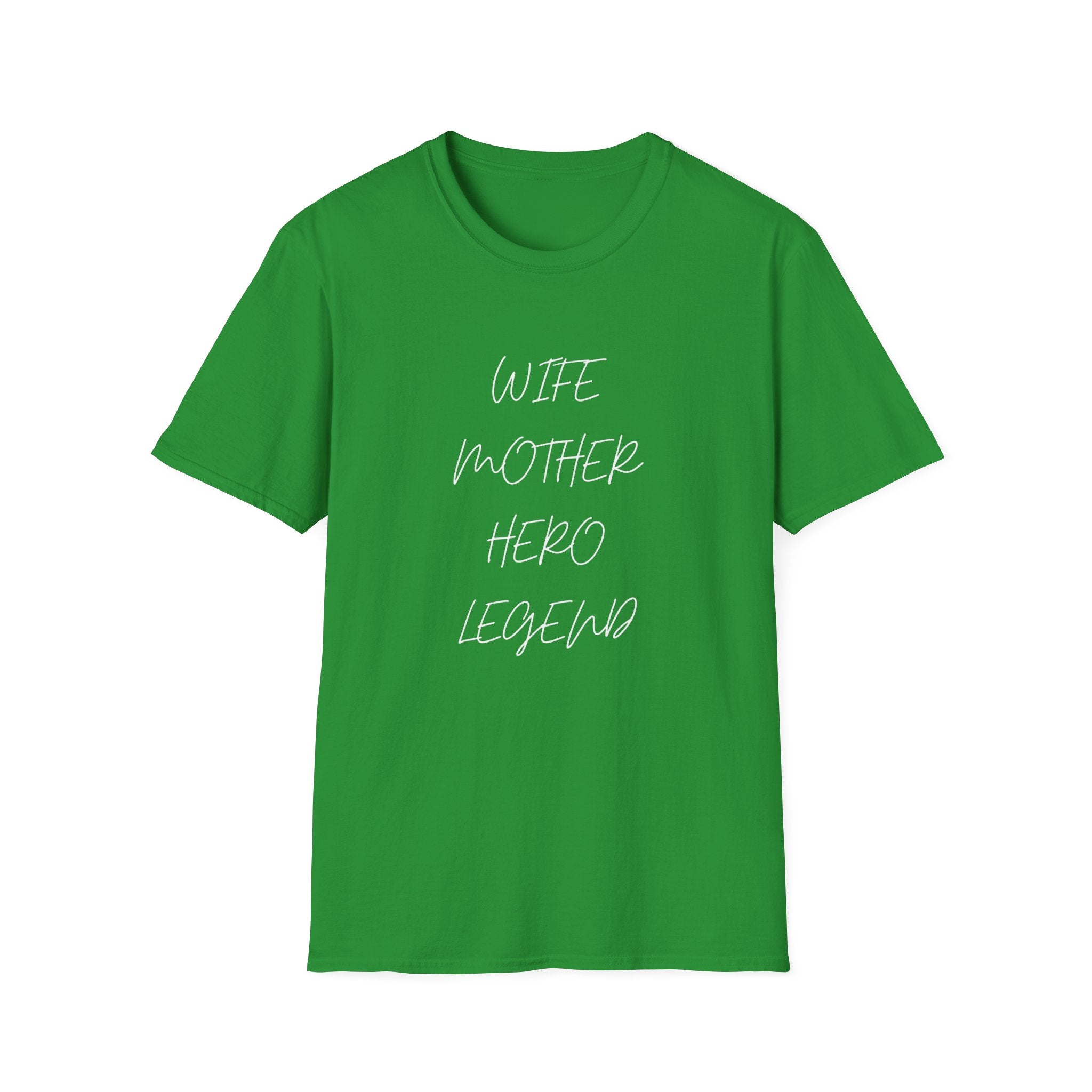 Wife. Mother. Hero. Legend. T-Shirt