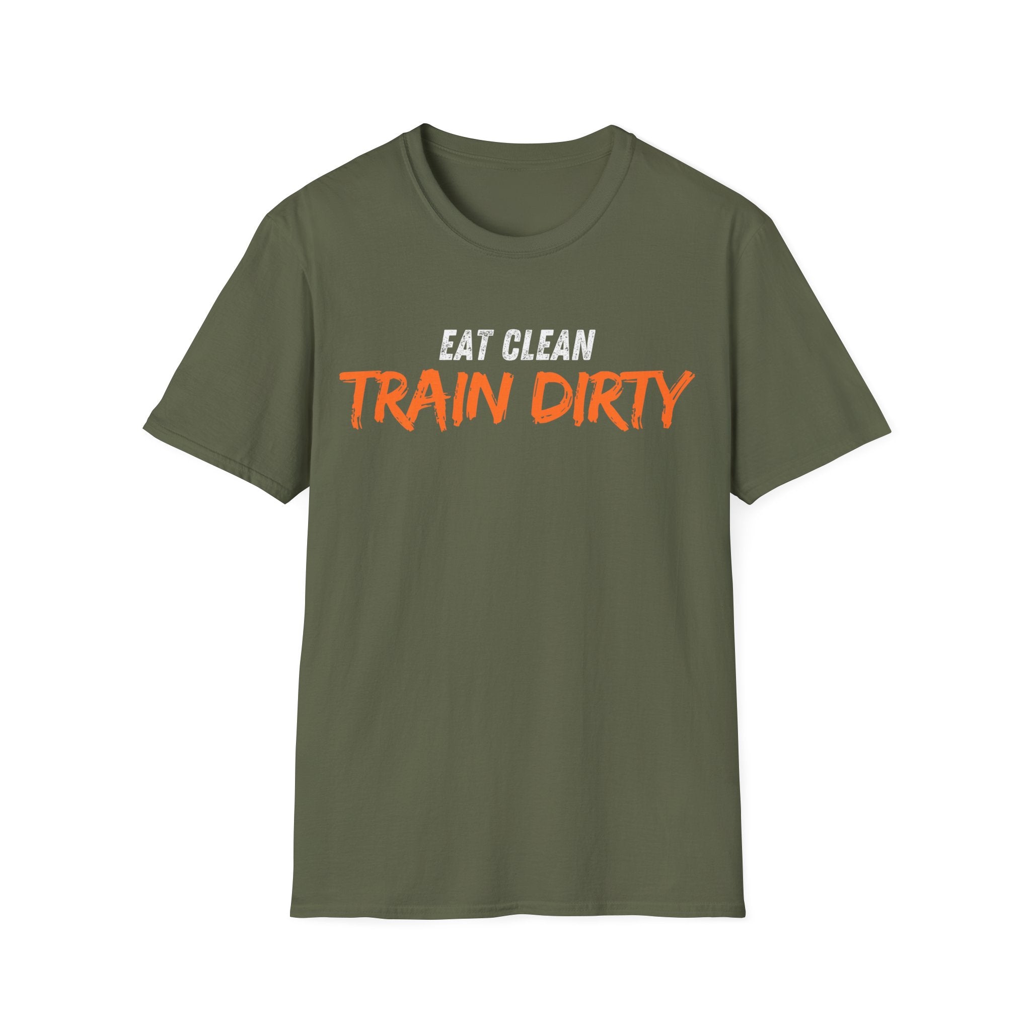 Eat Clean Train Dirty Fitness T-Shirt