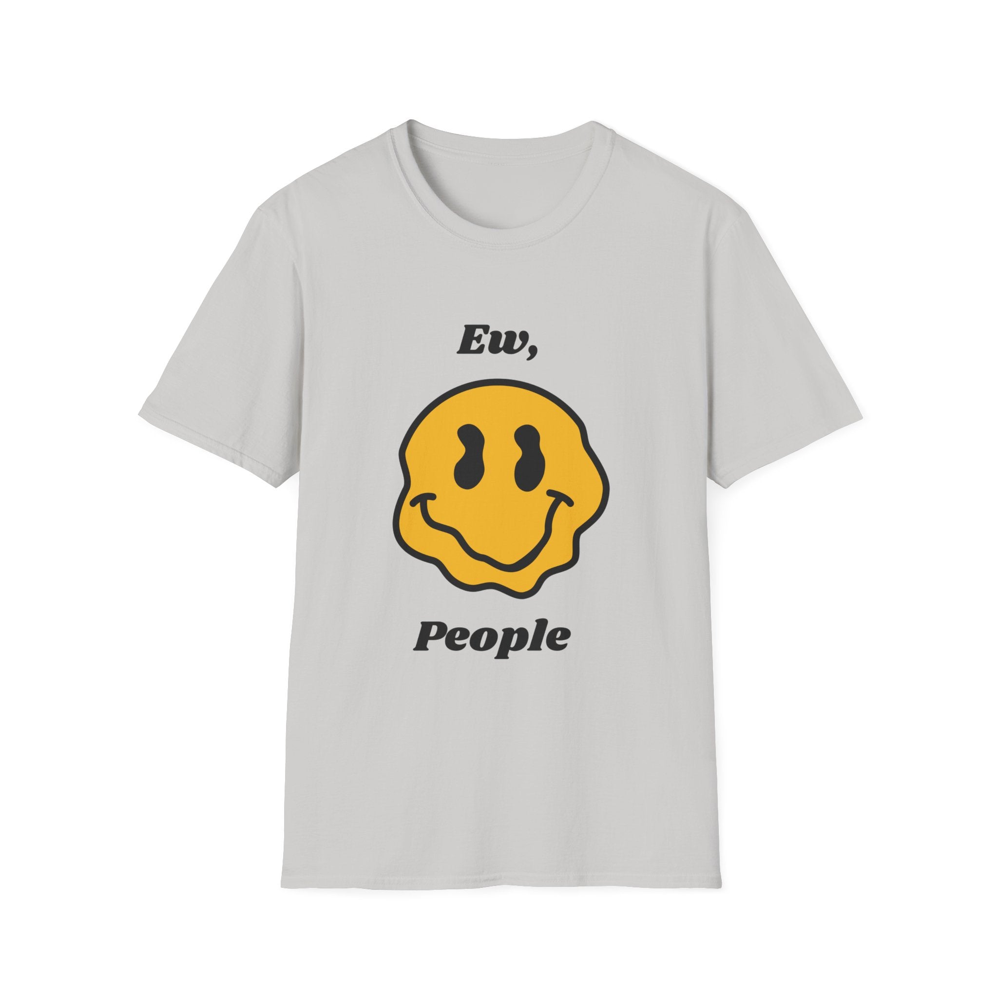 Ew, People T-Shirt