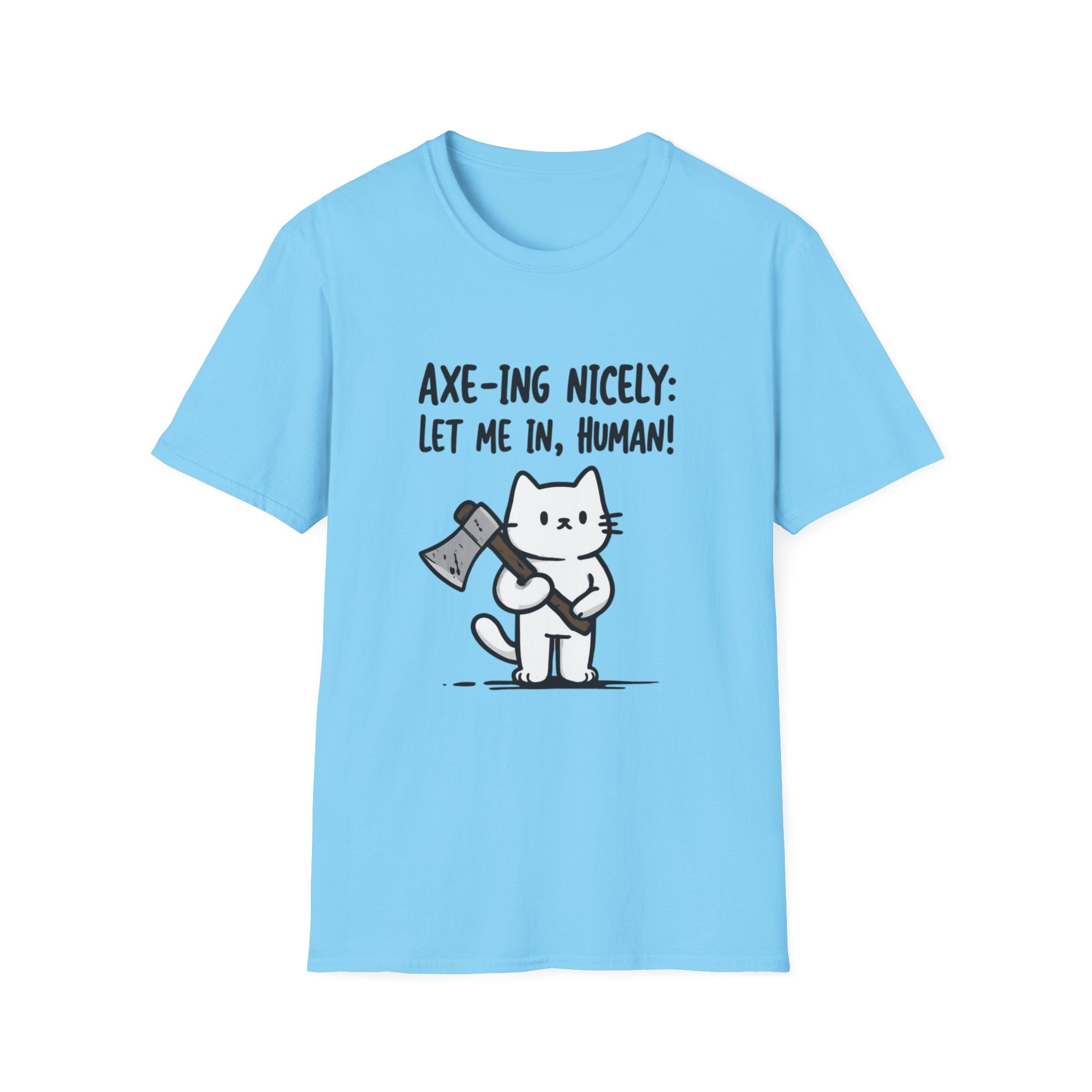 Axe-ing Nicely Cat T-Shirt