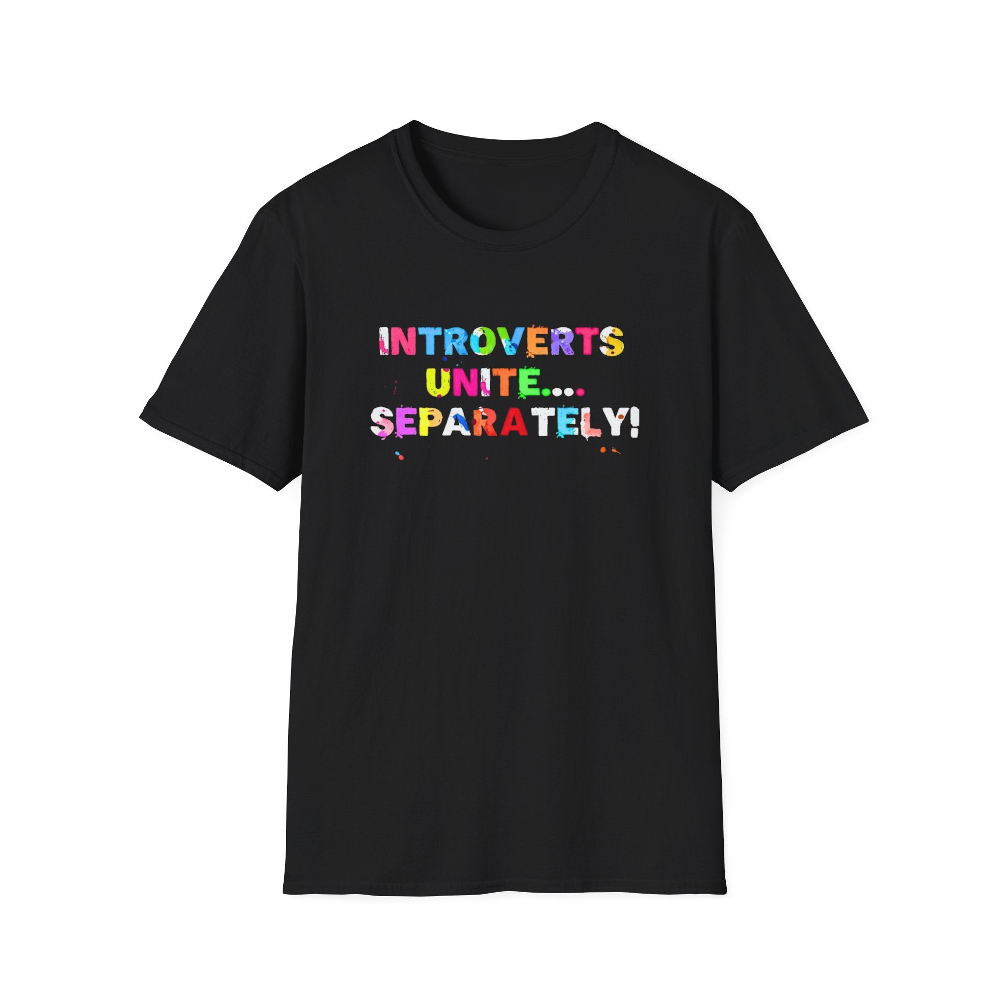 Introverts Unite Separately T-Shirt