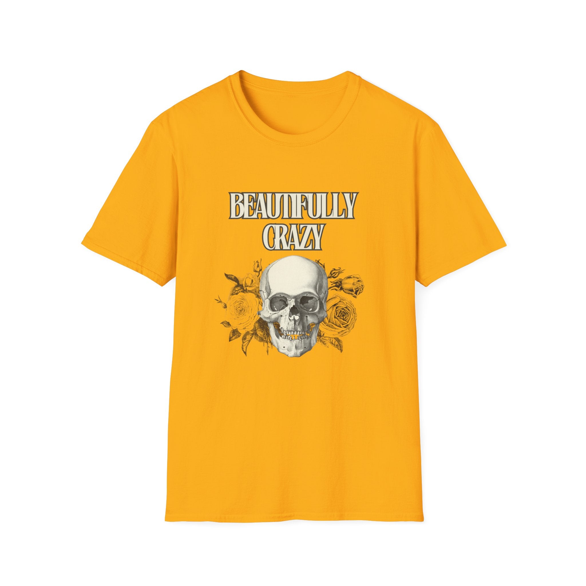 Beautifully Crazy T-Shirt