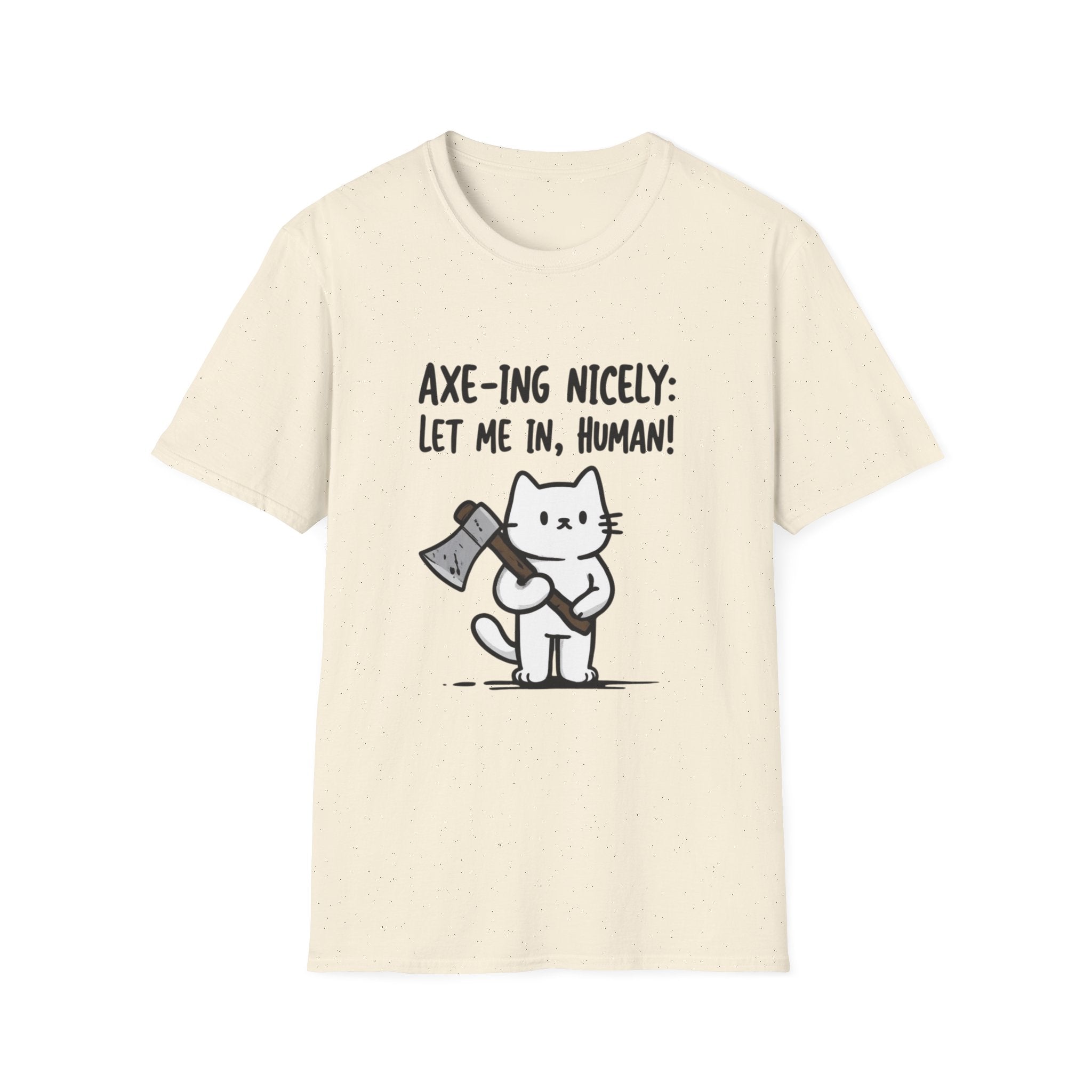 Axe-ing Nicely Cat T-Shirt