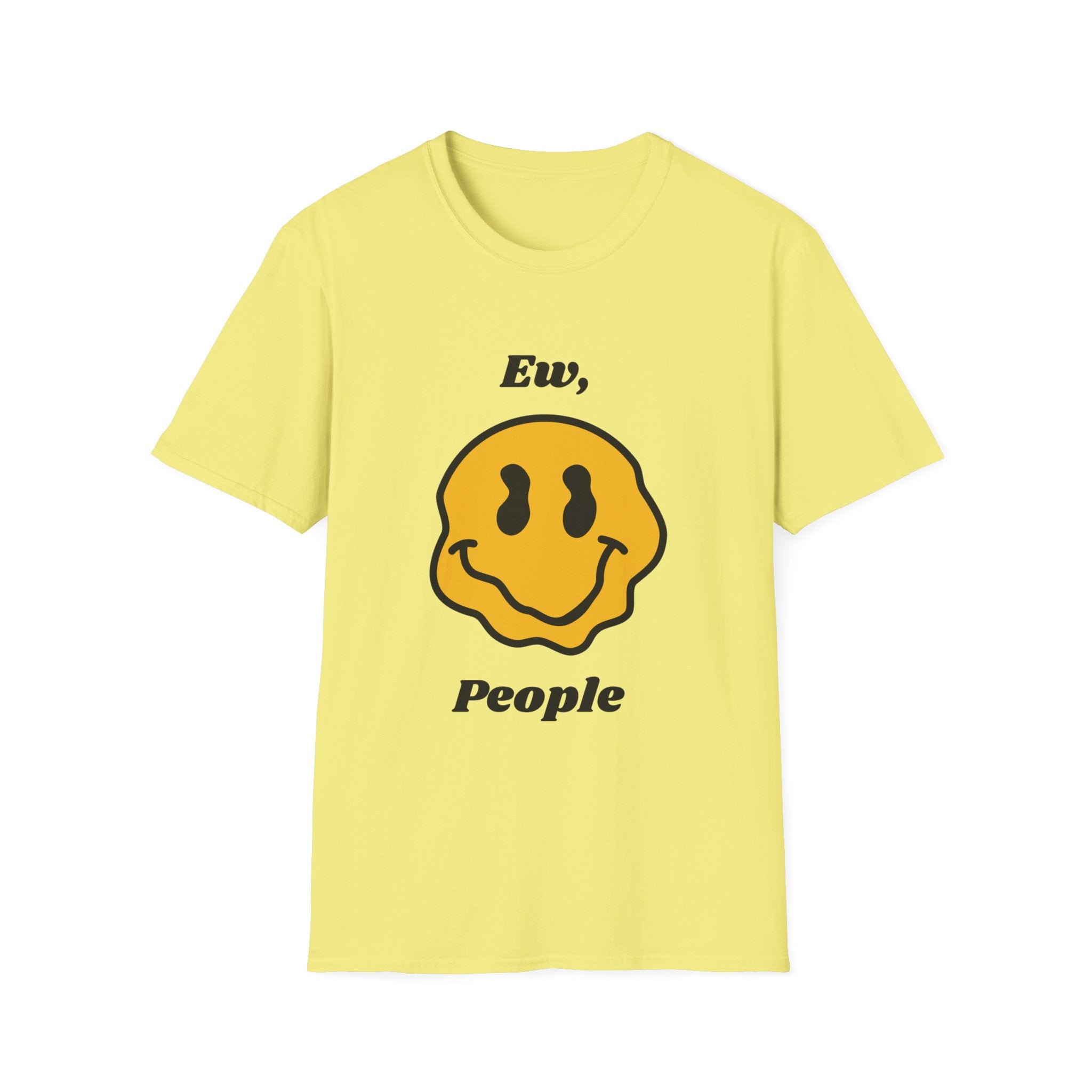Ew, People T-Shirt