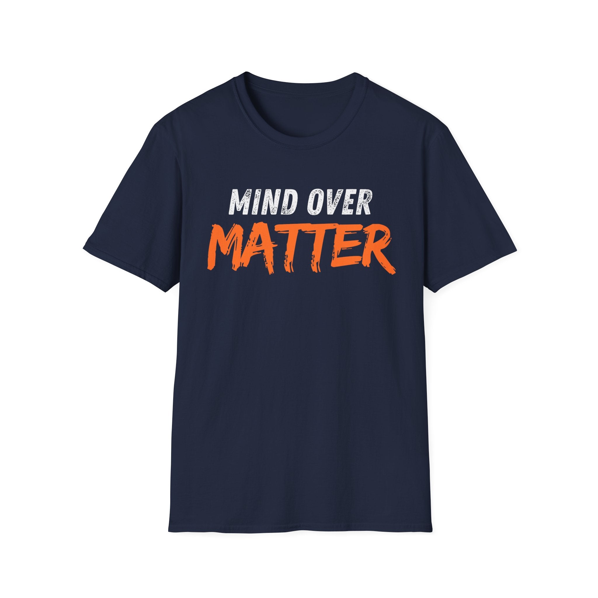 Mind Over Matter T-shirt