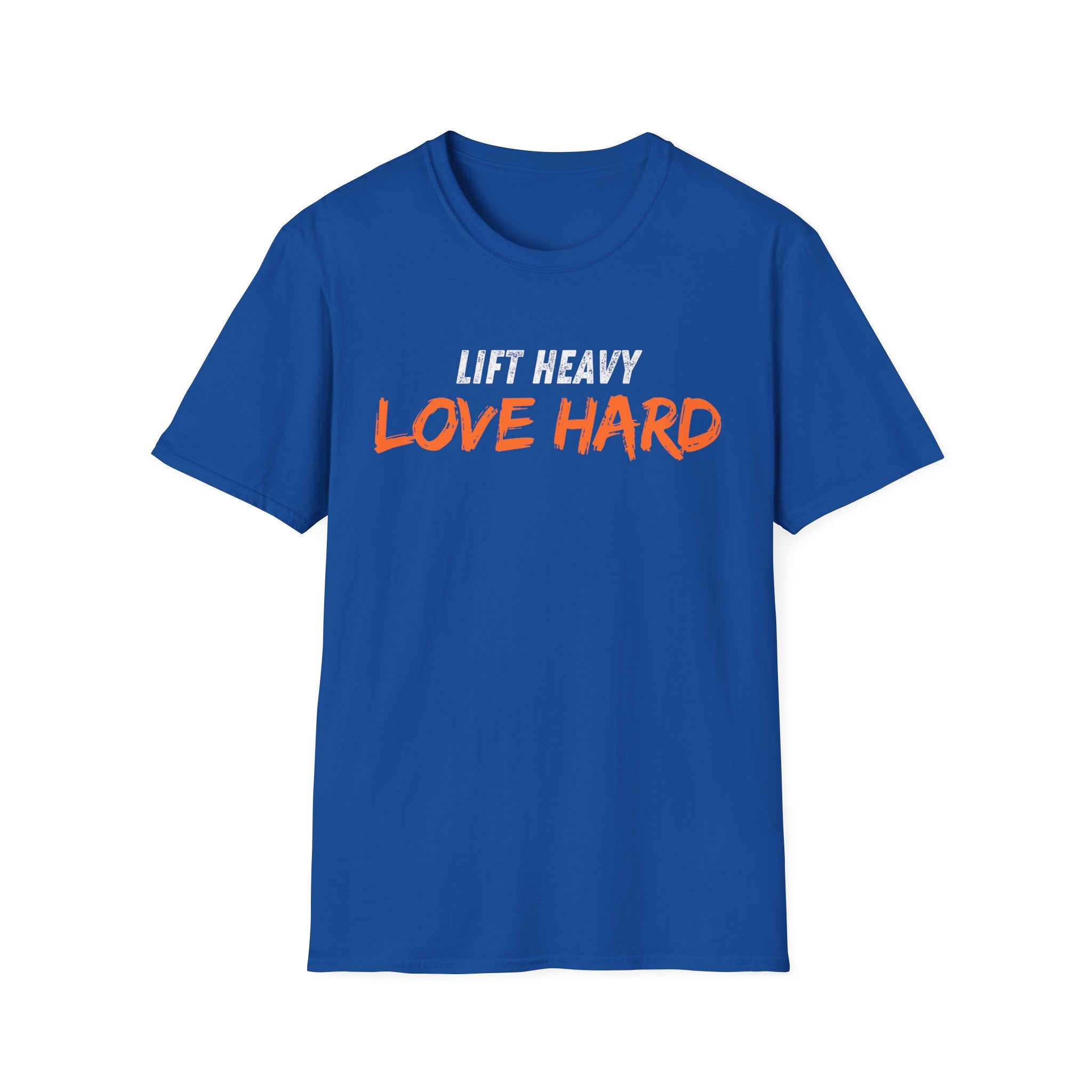 Lift Heavy Love Hard T-shirt