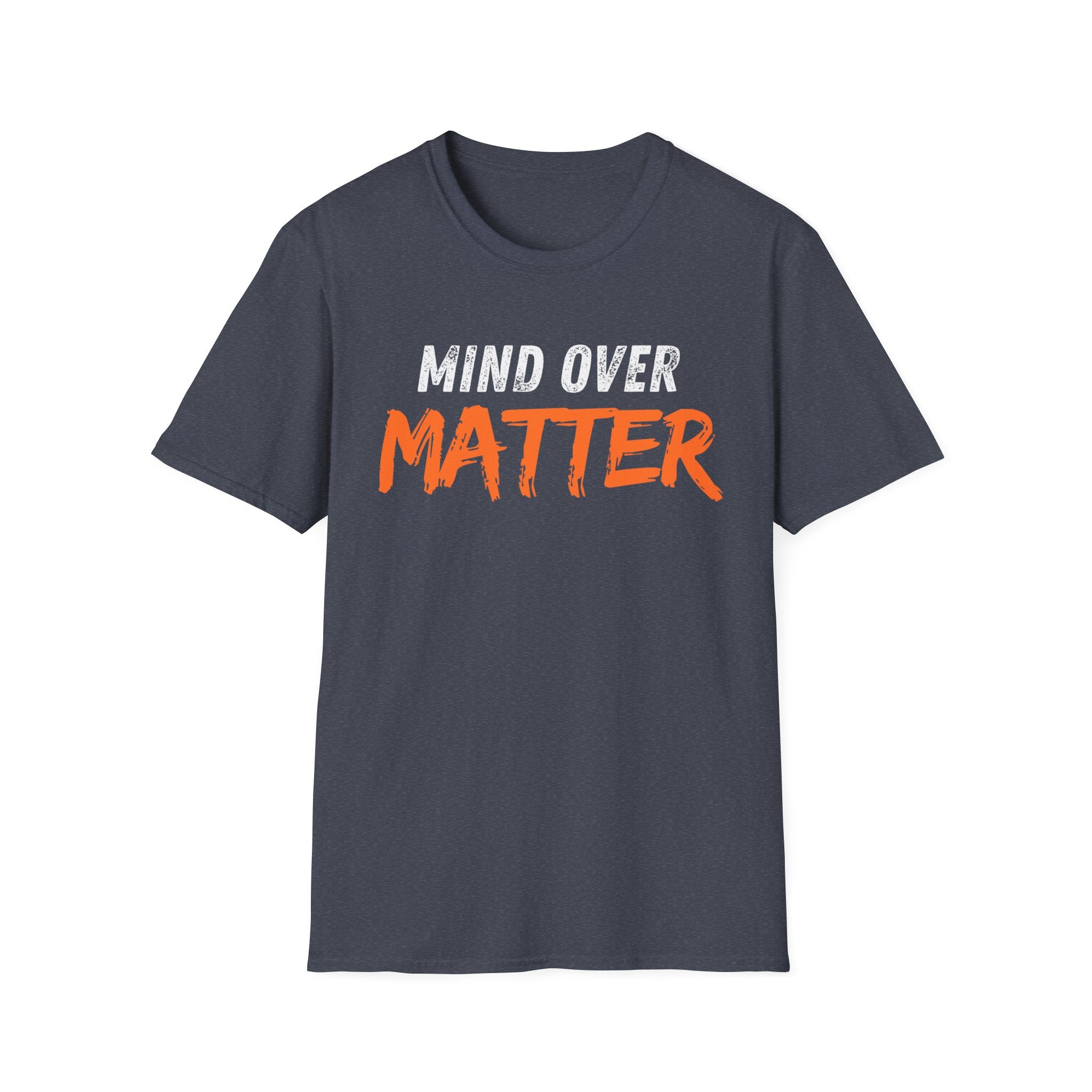 Mind Over Matter T-shirt