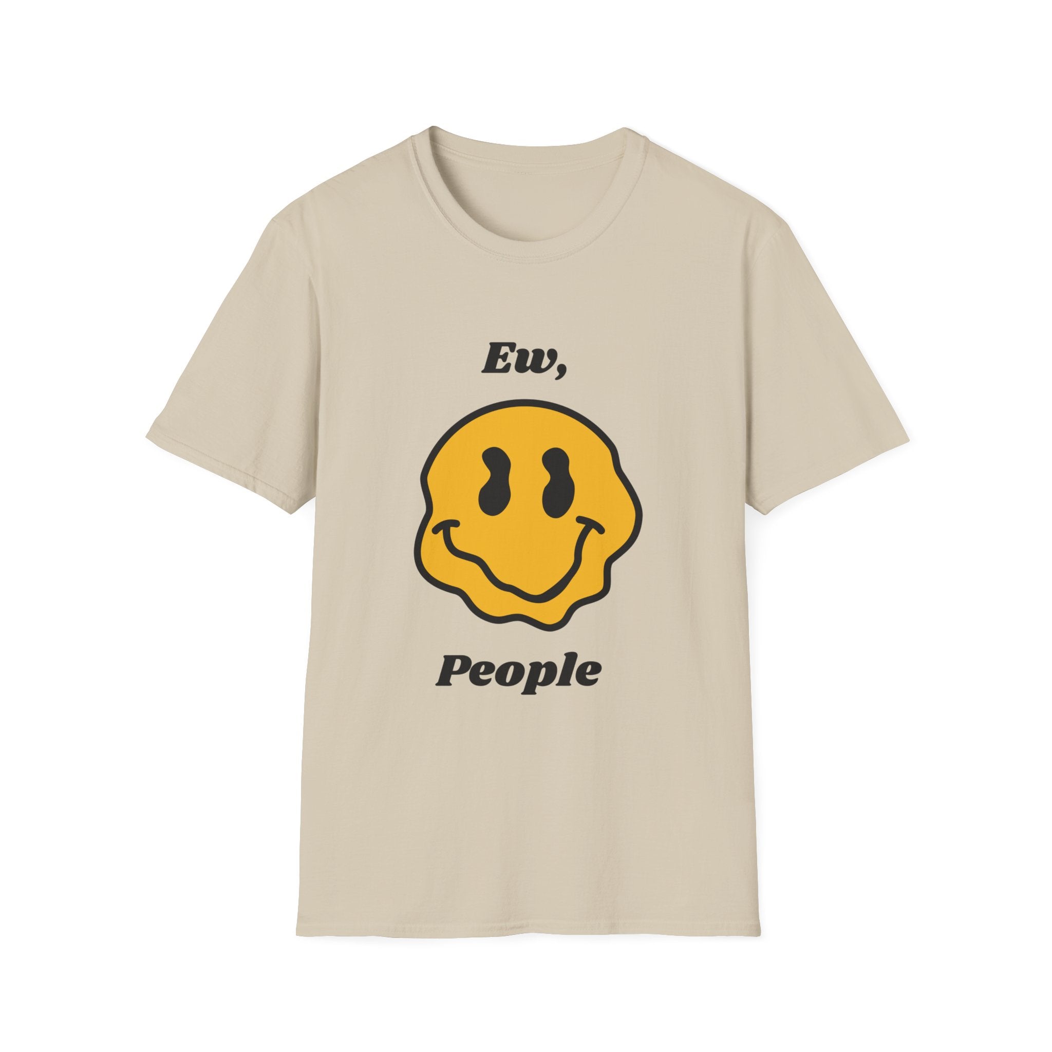 Ew, People T-Shirt