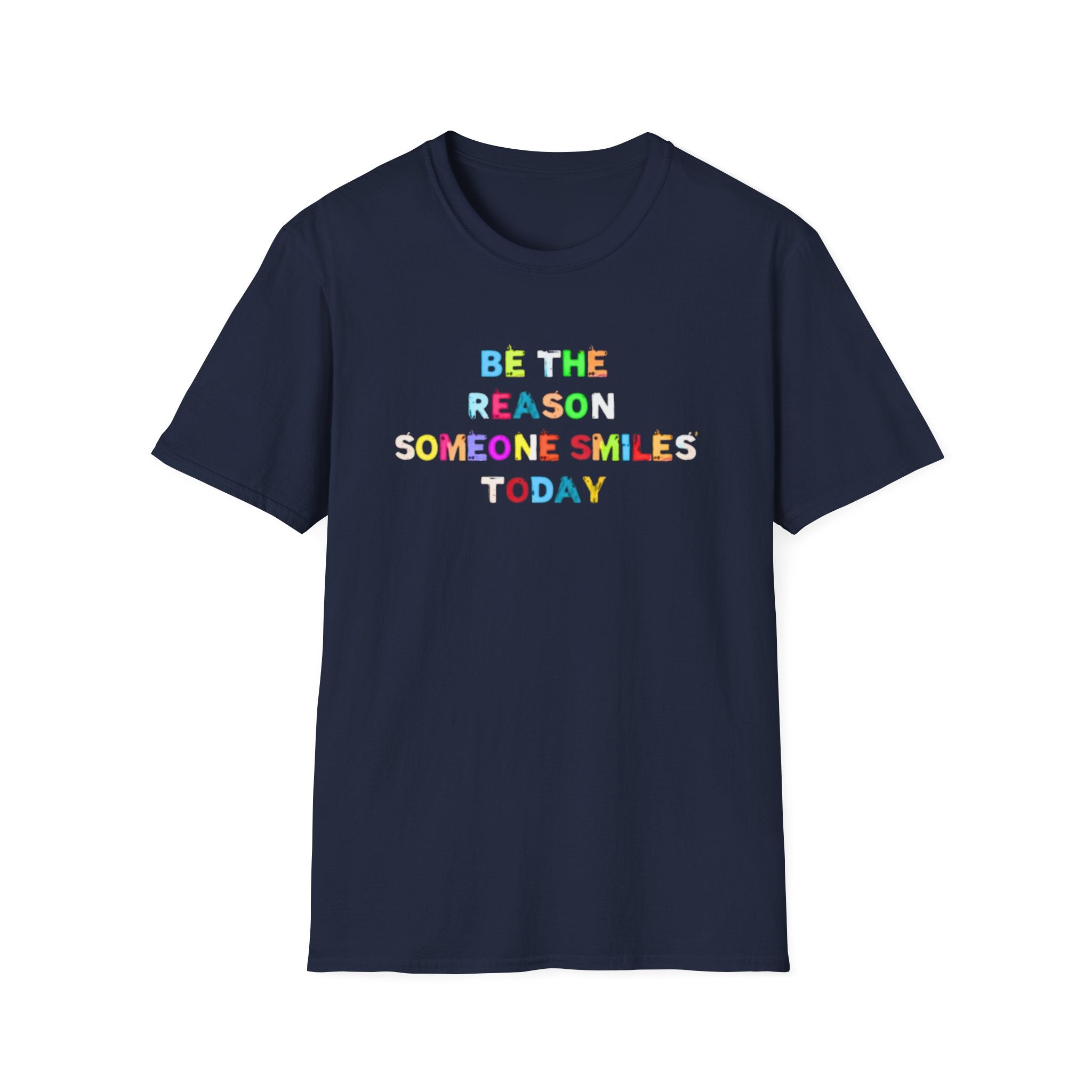 Be the Reason Someone Smiles T-Shirt