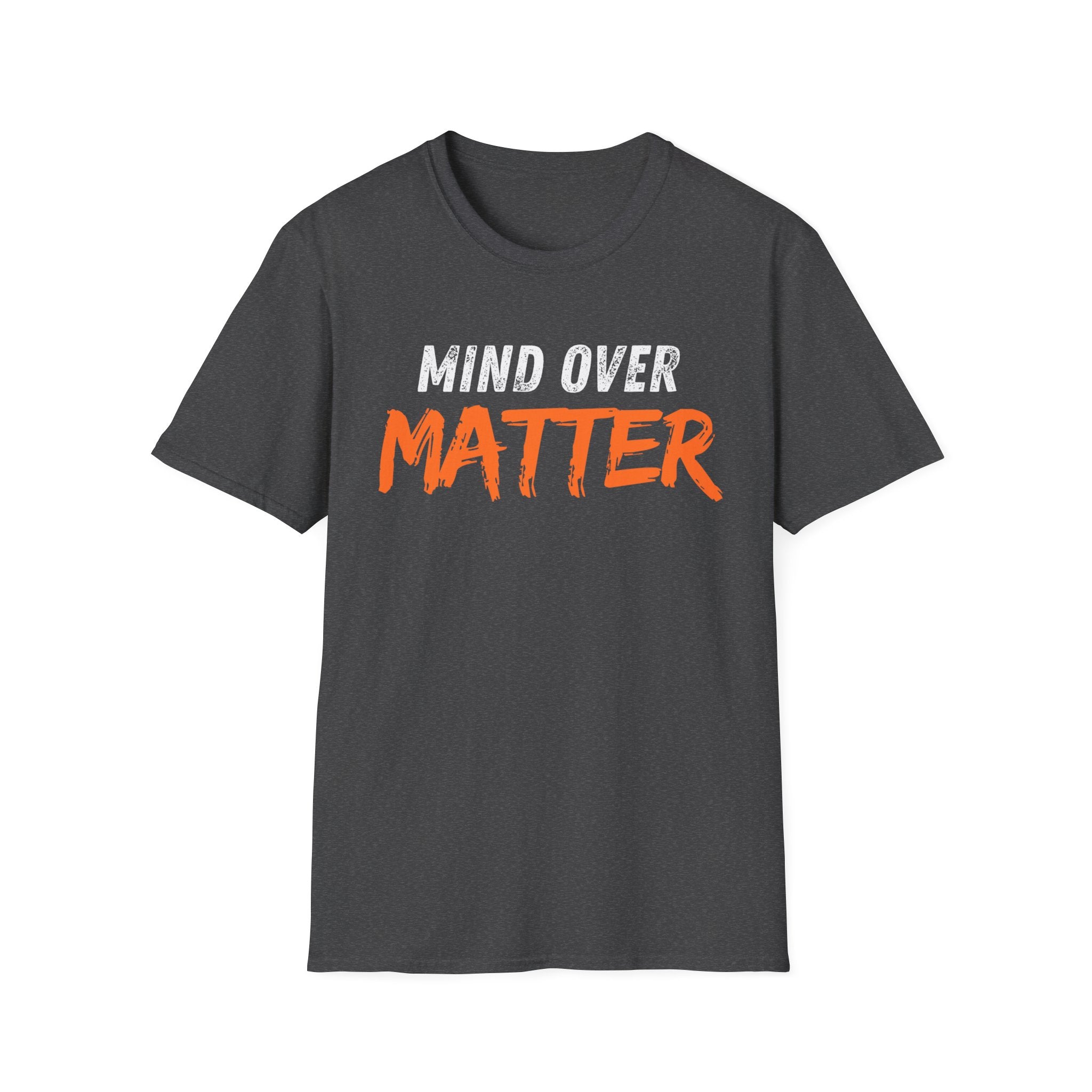 Mind Over Matter T-shirt