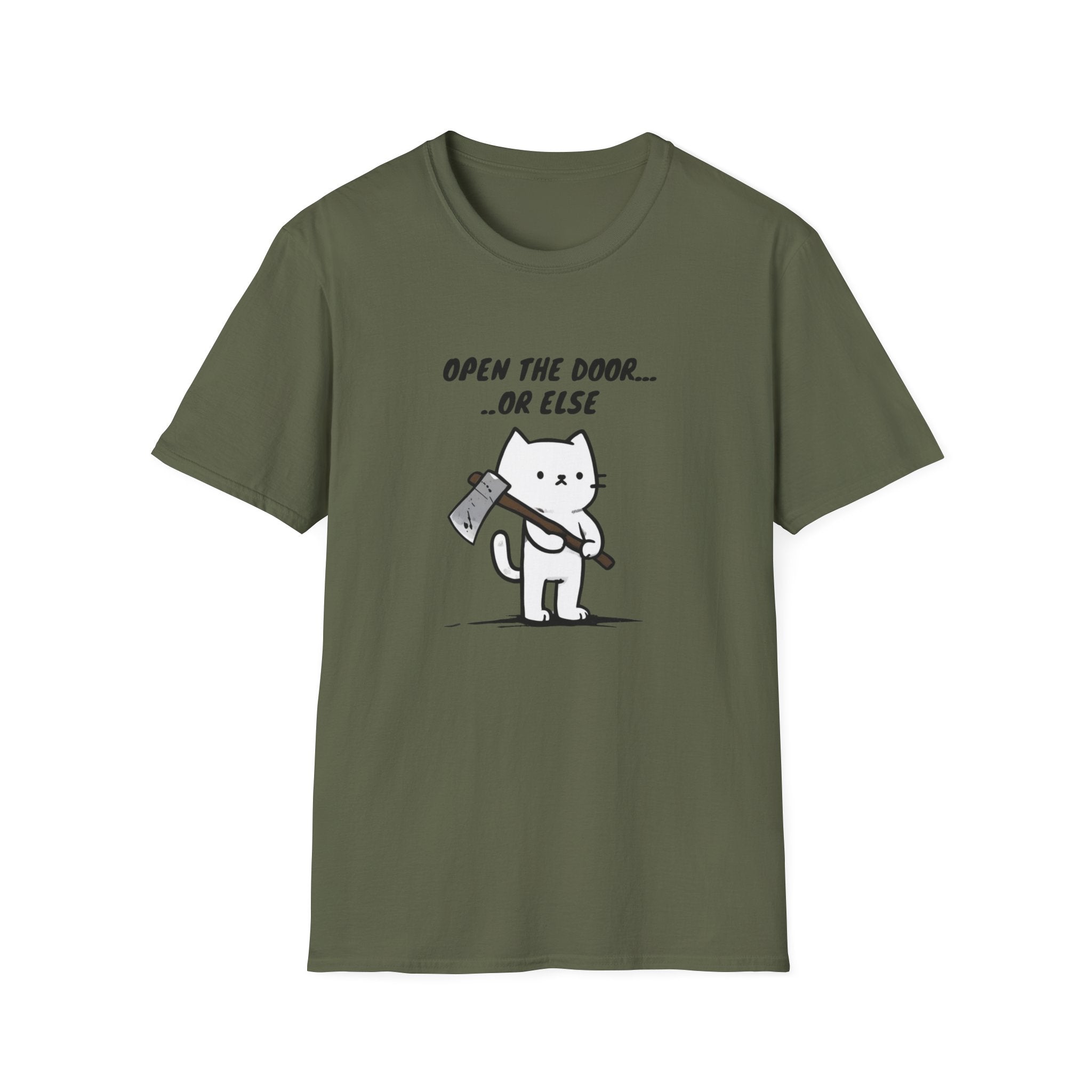 Open the Door... Or Else T-Shirt