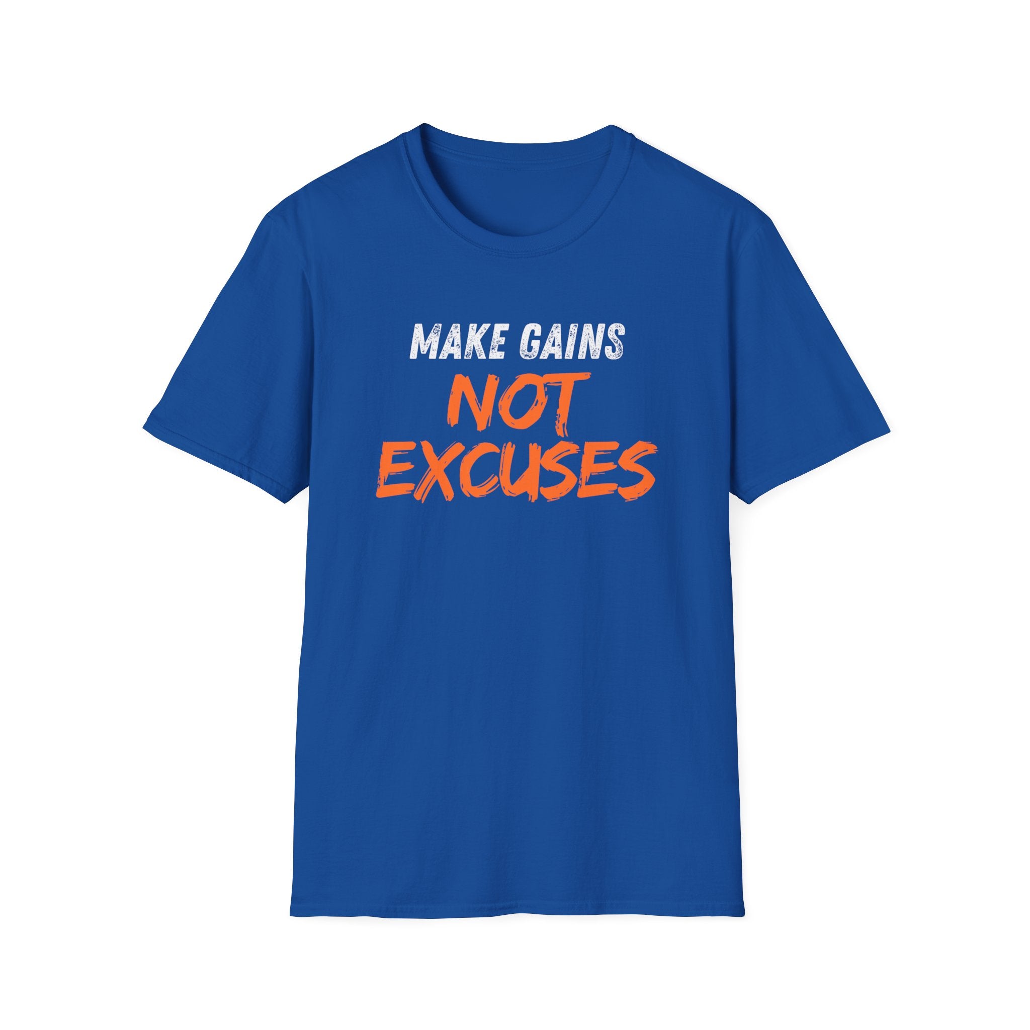 Make Gains Not Excuses T-shirt