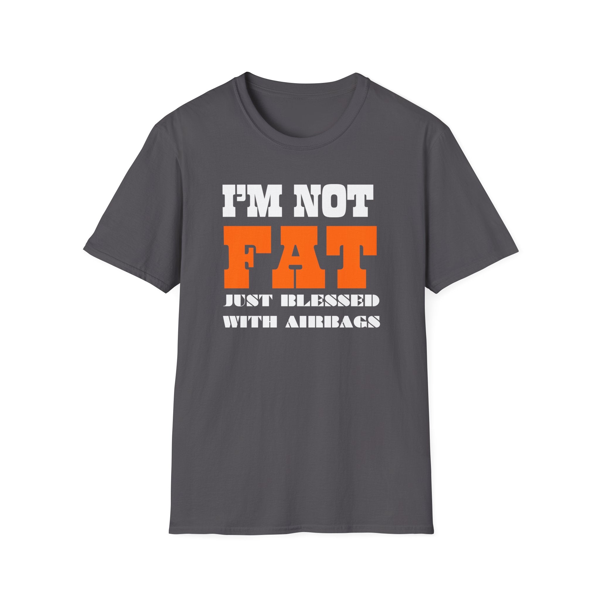 I’m Not Fat T-Shirt