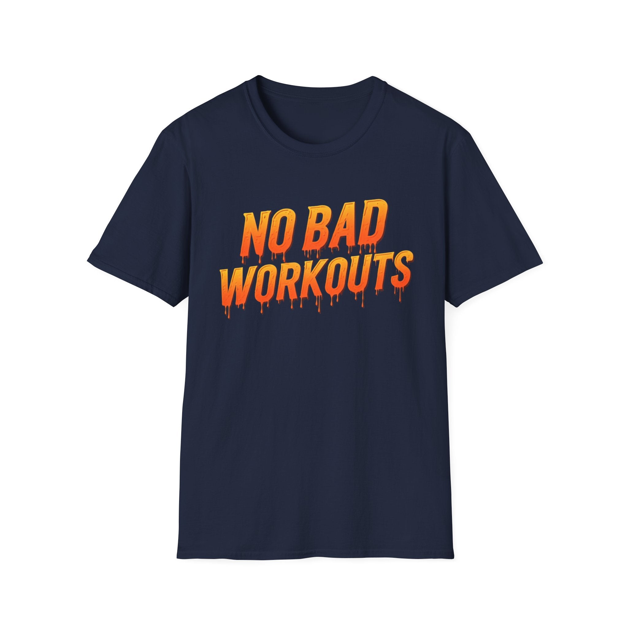 No Bad Workouts T-shirt