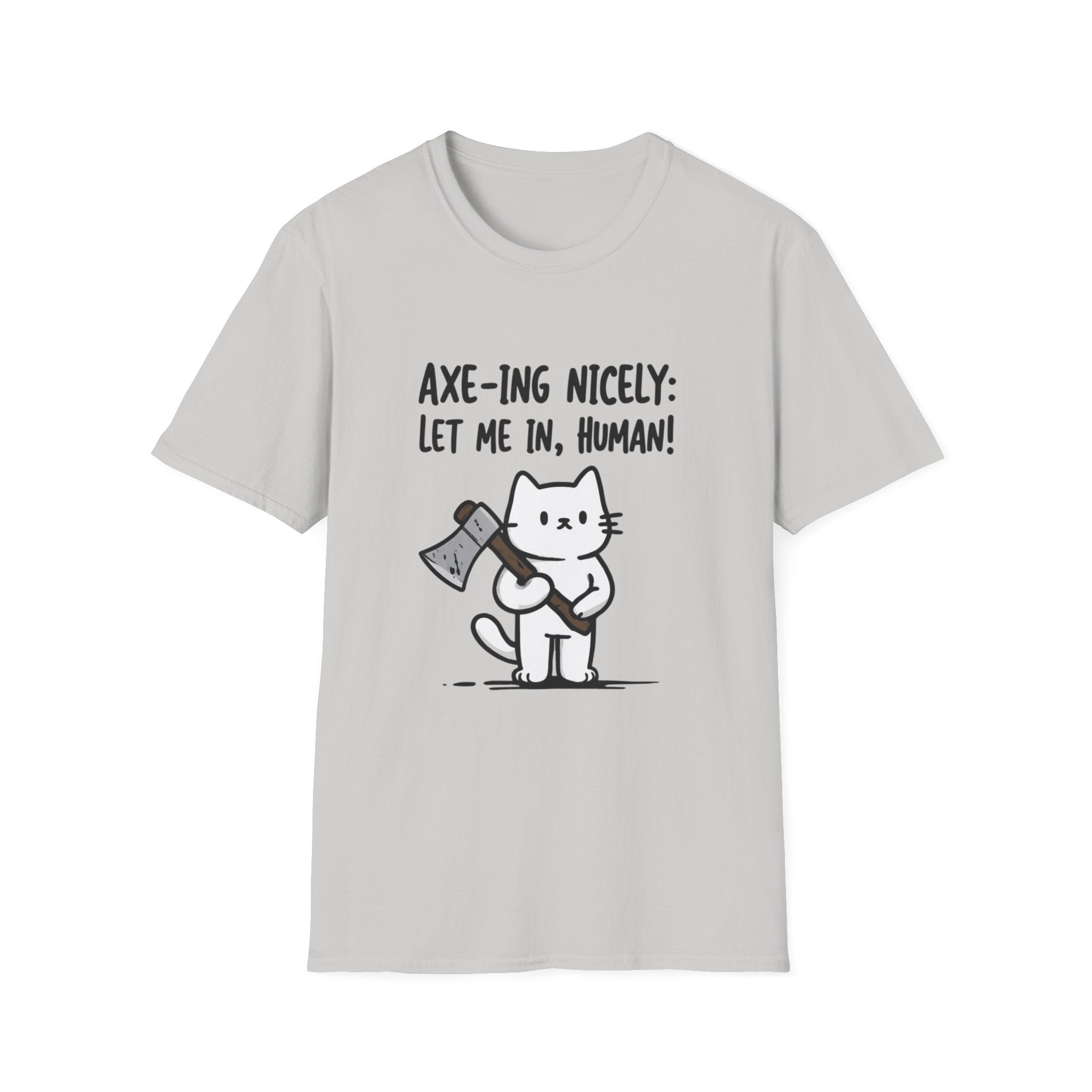 Axe-ing Nicely Cat T-Shirt