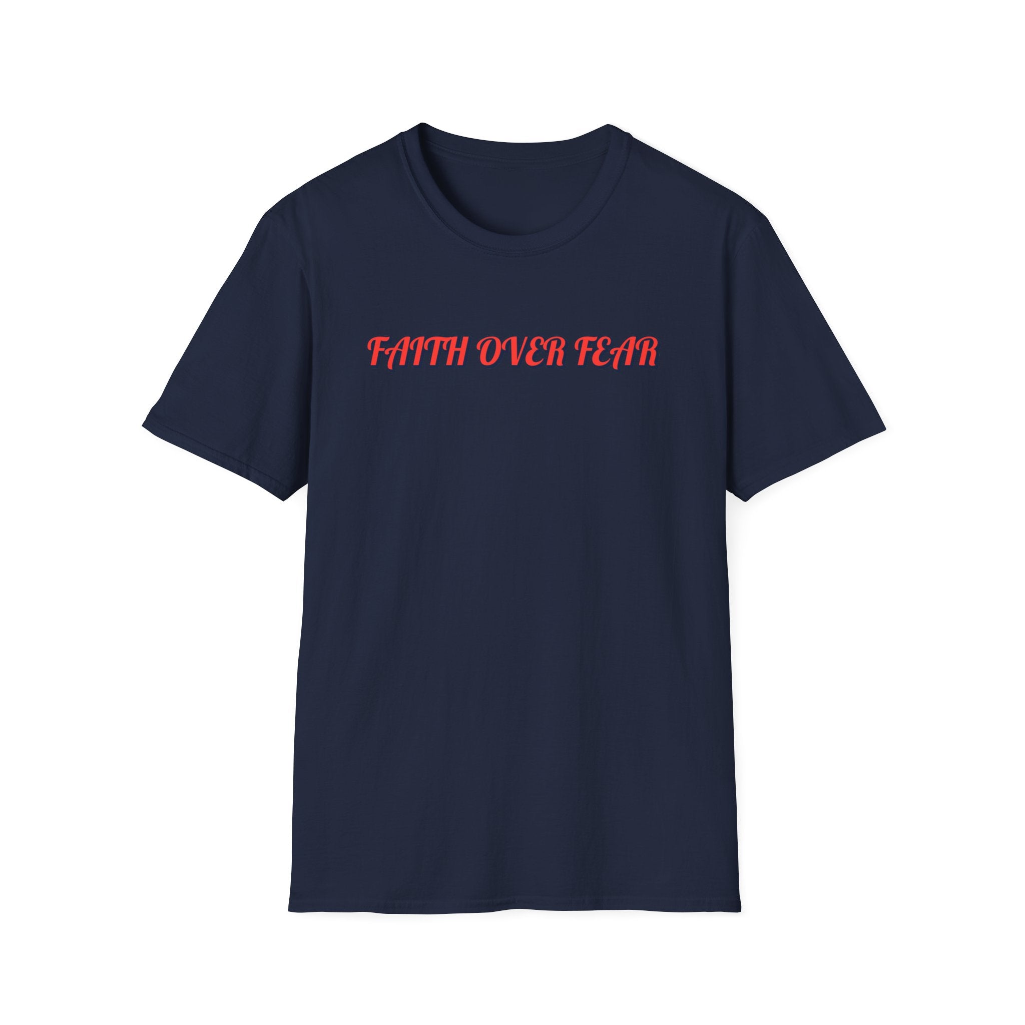 Faith Over Fear T-shirt