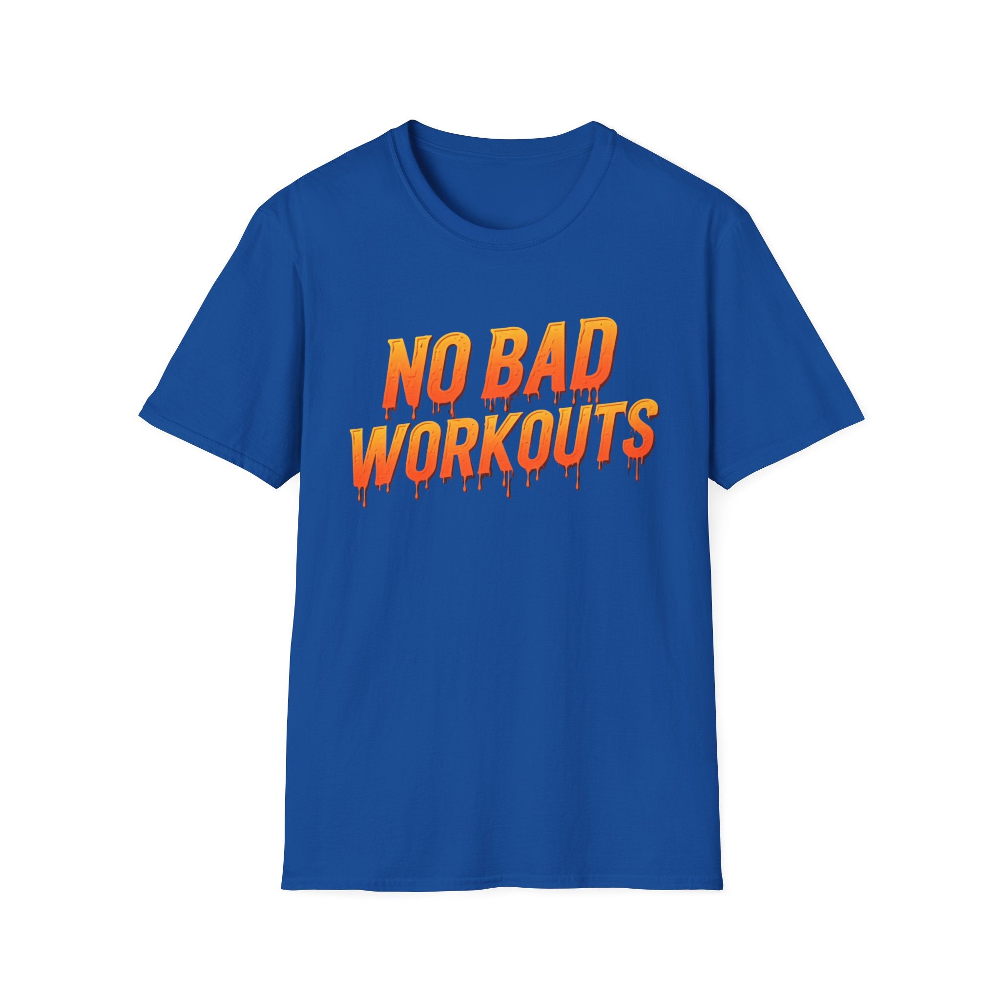 No Bad Workouts T-shirt